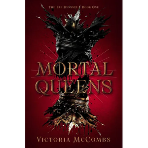 Mortal Queens: Volume 1 - Paperback