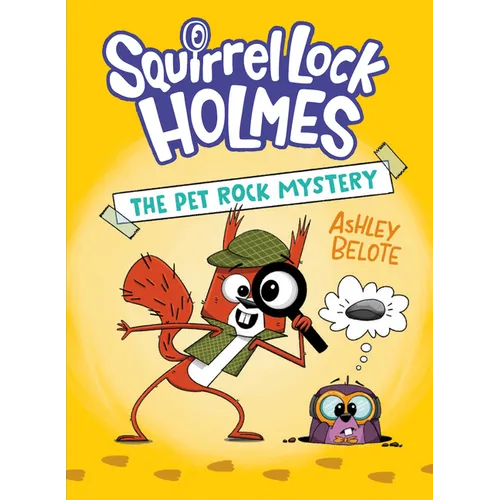 Squirrel Lock Holmes #1: The Pet Rock Mystery: (A Graphic Novel) - Hardcover