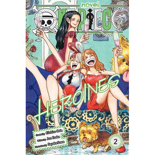 One Piece: Heroines, Vol. 2 - Paperback