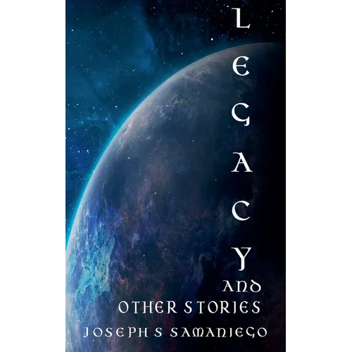 Legacy and Other Stories - Paperback