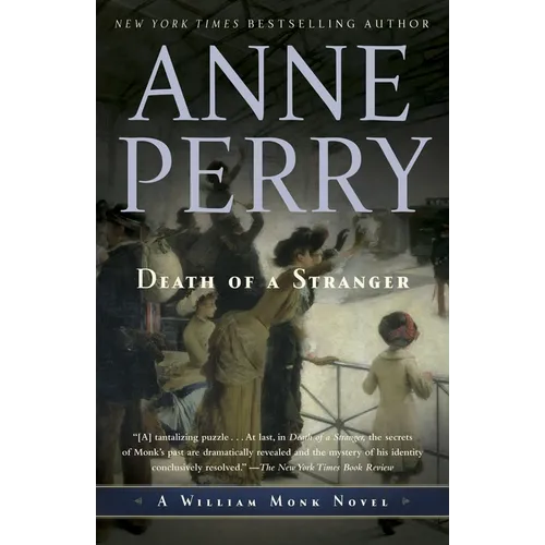 Death of a Stranger: A William Monk Novel - Paperback