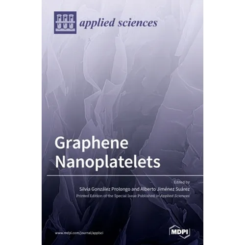 Graphene Nanoplatelets - Hardcover