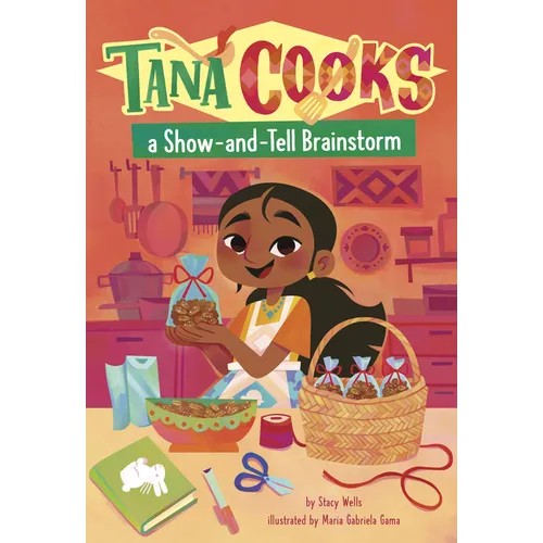 Tana Cooks a Show-And-Tell Brainstorm - Paperback