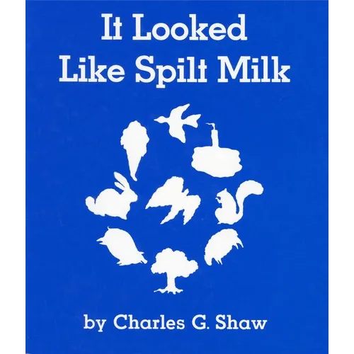 It Looked Like Spilt Milk Board Book - Board Book