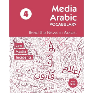 Media Arabic Vocabulary 4: Read the News in Arabic - Paperback