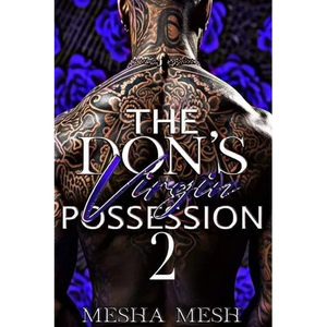 The Don's Virgin Possession 2: The Finale - Paperback