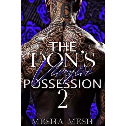 The Don's Virgin Possession 2: The Finale - Paperback