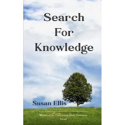 SEARCH FOR KNOWLEDGE a collection of poems - Paperback