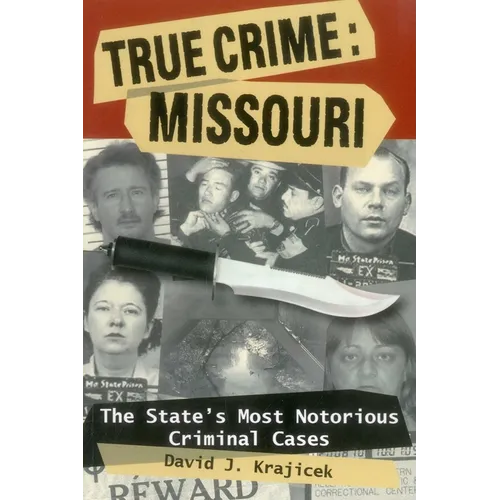 True Crime: Missouri - Paperback