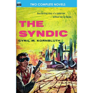 The Syndic & Flight to Forever - Paperback