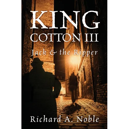 King Cotton III: Jack & the Ripper - Paperback