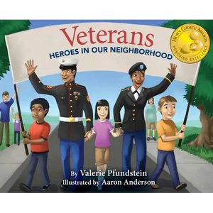 Veterans: Heroes in Our Neighborhood - Hardcover