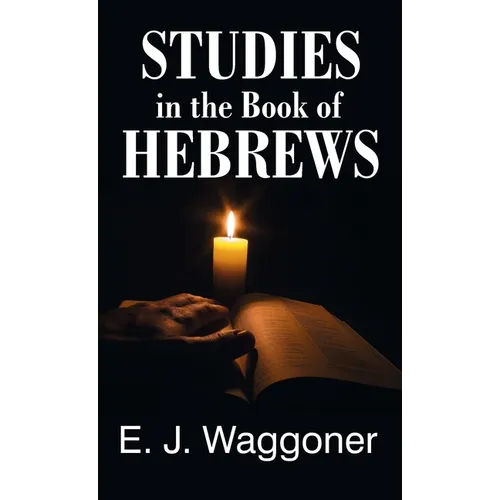 Studies in the Book of Hebrews - Hardcover