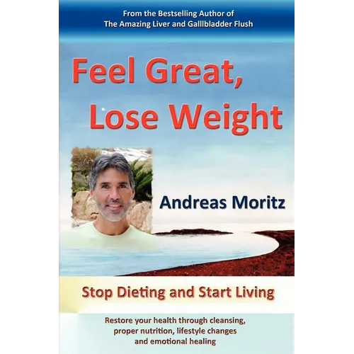 Feel Great, Lose Weight - Paperback