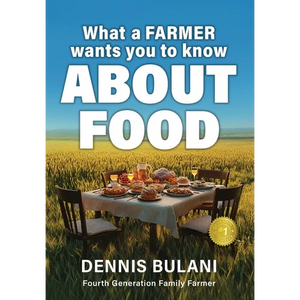 What A Farmer Wants You to Know About Food - Hardcover