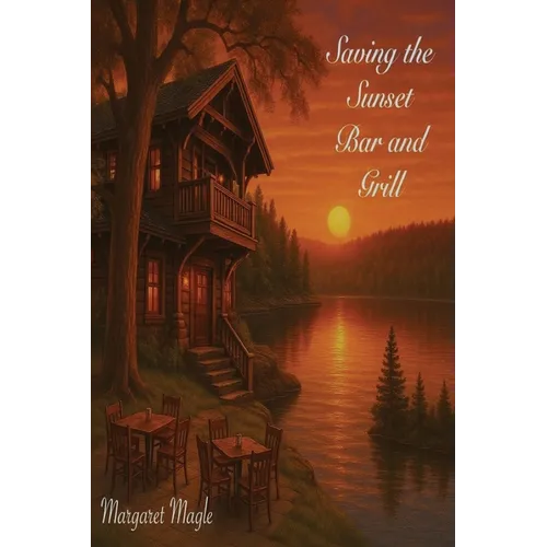 Saving the Sunset Bar and Grill - Paperback