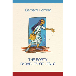 The Forty Parables of Jesus - Hardcover