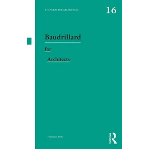 Baudrillard for Architects - Paperback