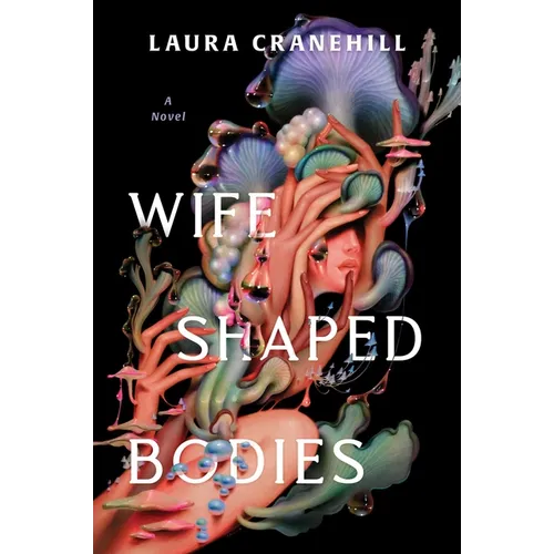 Wife Shaped Bodies - Paperback