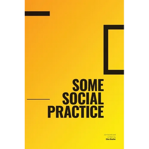 Some Social Practice - Paperback