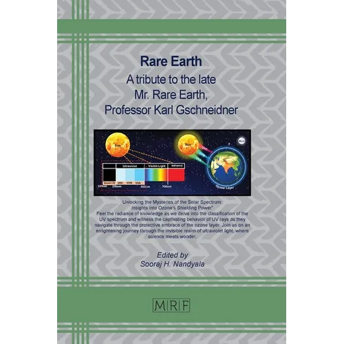 Rare Earth: A tribute to the late Mr. Rare Earth, Professor Karl Gschneidner - Paperback