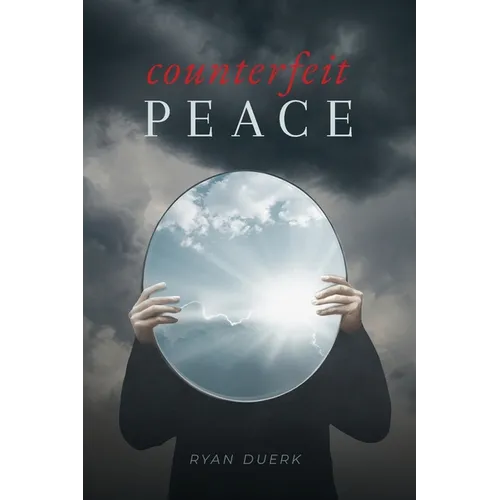 Counterfeit Peace