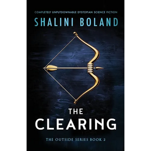 The Clearing: Completely unputdownable dystopian science fiction - Paperback