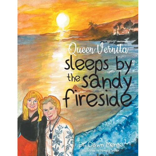 Queen Vernita sleeps by the sandy fireside - Paperback