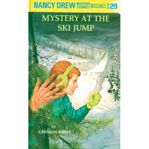 Nancy Drew 29: Mystery at the Ski Jump - Hardcover