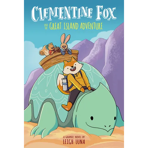 Clementine Fox and the Great Island Adventure: A Graphic Novel (Clementine Fox #1) - Hardcover
