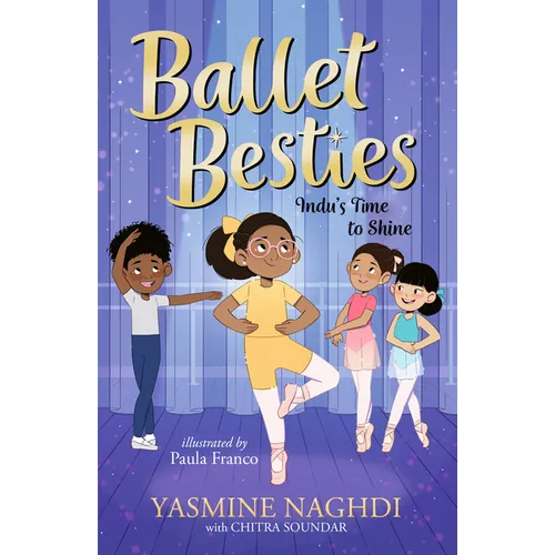 Ballet Besties: Indu's Time to Shine - Paperback