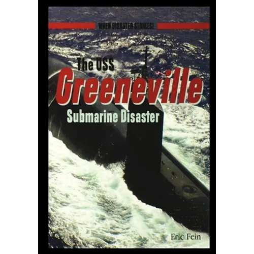 The USS Greenvillesubmarine Disaster - Paperback