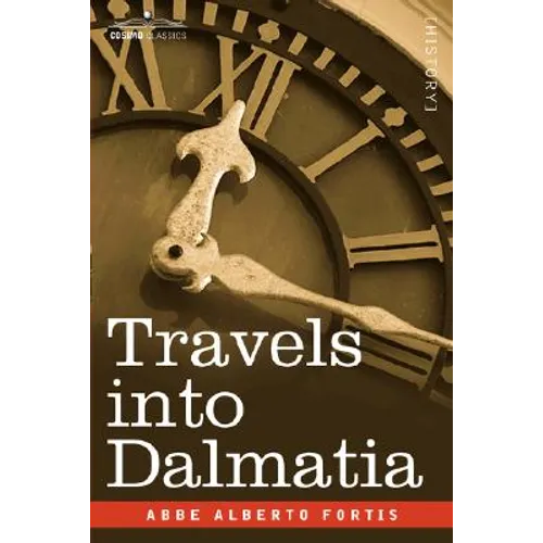 Travels Into Dalmatia - Paperback