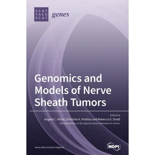 Genomics and Models of Nerve Sheath Tumors - Hardcover
