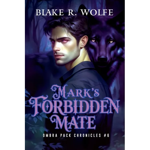 Mark's Forbidden Mate - Paperback