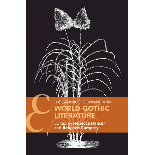 The Cambridge Companion to World-Gothic Literature - Hardcover