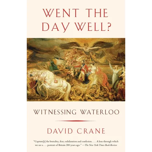 Went the Day Well?: Witnessing Waterloo - Paperback