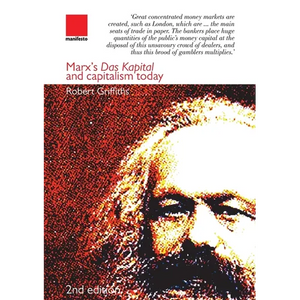 Marx's Das Kapital and Capitalism Today - Paperback
