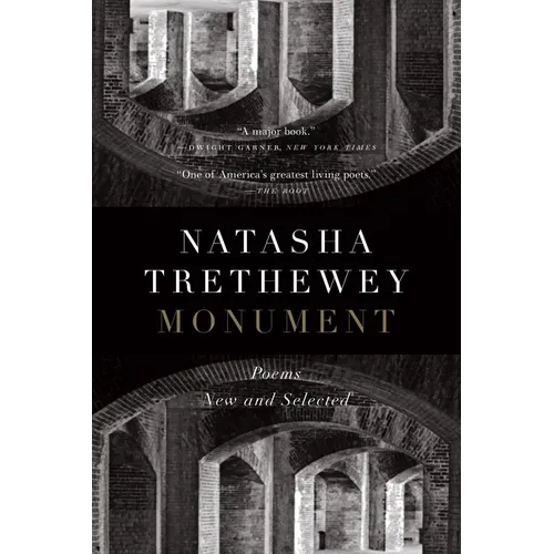 Monument: Poems New and Selected - Paperback