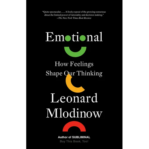 Emotional: How Feelings Shape Our Thinking - Paperback