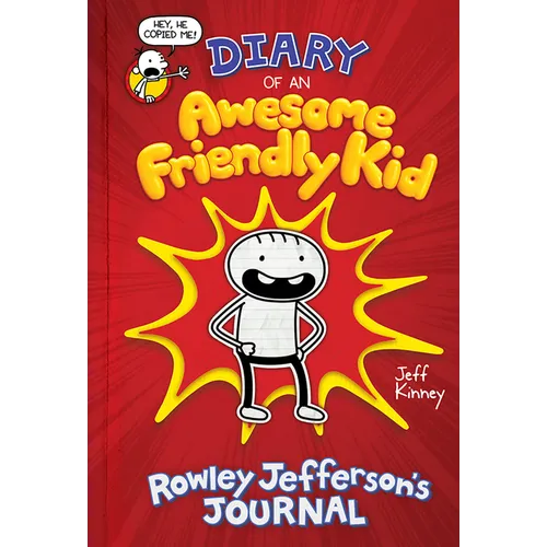 Diary of an Awesome Friendly Kid: Rowley Jefferson's Journal: From the Creator of Diary of a Wimpy Kid - Hardcover