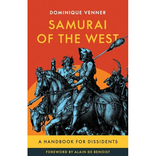 Samurai of the West: A Handbook for Dissidents - Paperback