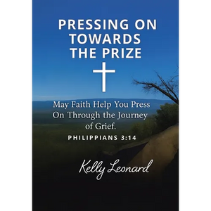 Pressing On Towards the Prize - Hardcover