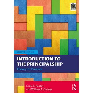 Introduction to the Principalship: Theory to Practice - Paperback