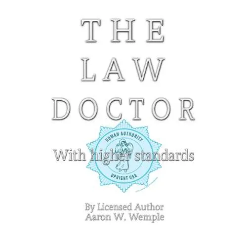 The Law Doctor: With Higher Standards - Paperback