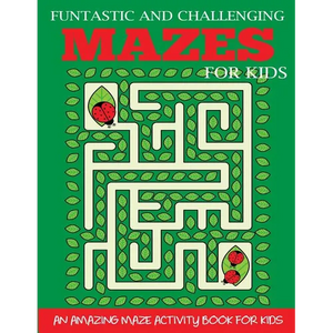 Funtastic and Challenging Mazes for Kids - Paperback