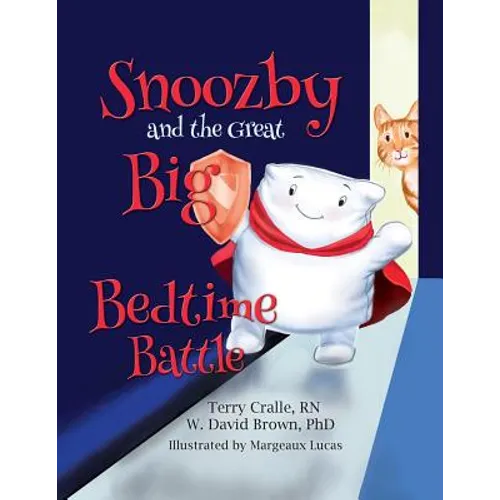 Snoozby and the Great Big Bedtime Battle - Paperback