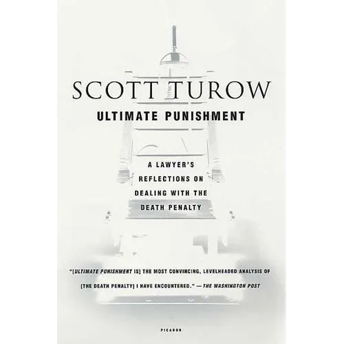 Ultimate Punishment: A Lawyer's Reflections on Dealing with the Death Penalty - Paperback