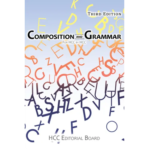 Composition and Grammar: A Hillsborough Guide - Hardcover