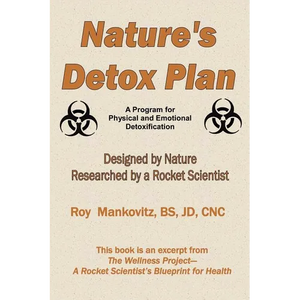 Nature's Detox Plan - A Program for Physical and Emotional Detoxification - Paperback